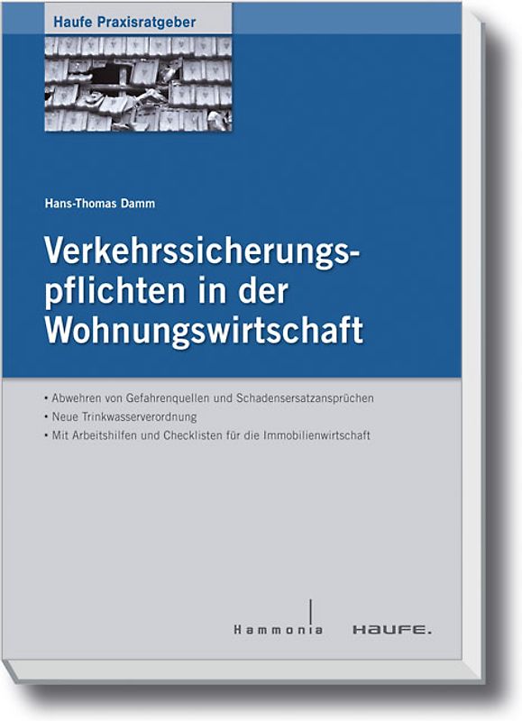 Verkehrssicherungspflichten in der Immobilienwirtschaft