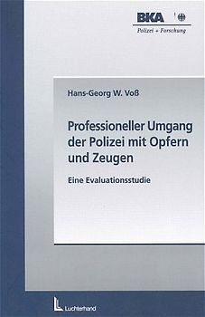 Professioneller Umgang der Polizei mit Opfern und Tätern