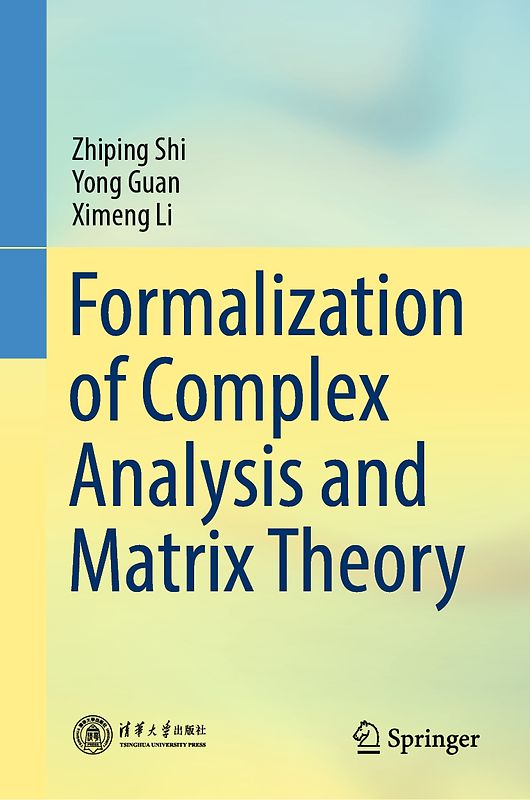 Formalization of Complex Analysis and Matrix Theory