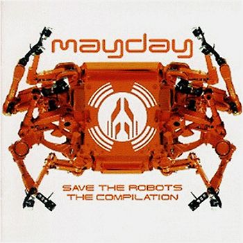 Various - Mayday Compliation Vol. 11 - Save The Robots