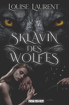 Die Sklavin des Wolfes