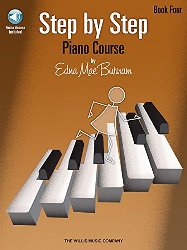 Edna Mae Burnam: Step By Step Piano Course - Book 4: Lehrmaterial, CD für Klavier (Step by Step (Hal Leonard))