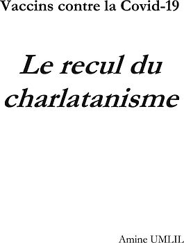 Vaccins contre la Covid-19 : Le recul du charlatanisme
