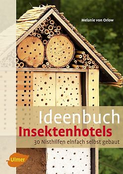 Ideenbuch Insektenhotels