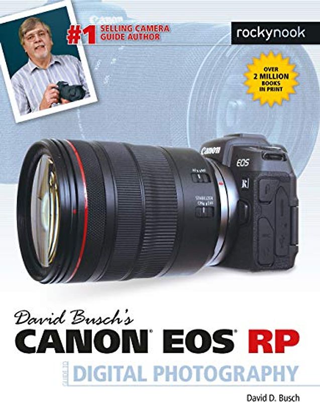 David Busch's Canon EOS Rp Guide to Digital Photography