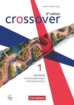 Crossover - 6th edition Baden-Württemberg - Band 1 - Jahrgangsstufe 11