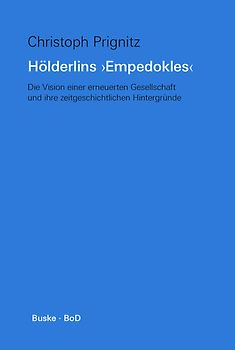 Hölderlins »Empedokles«