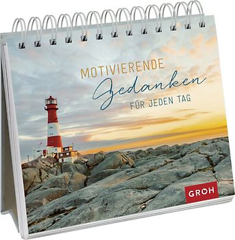 Motivierende Gedanken für jeden Tag