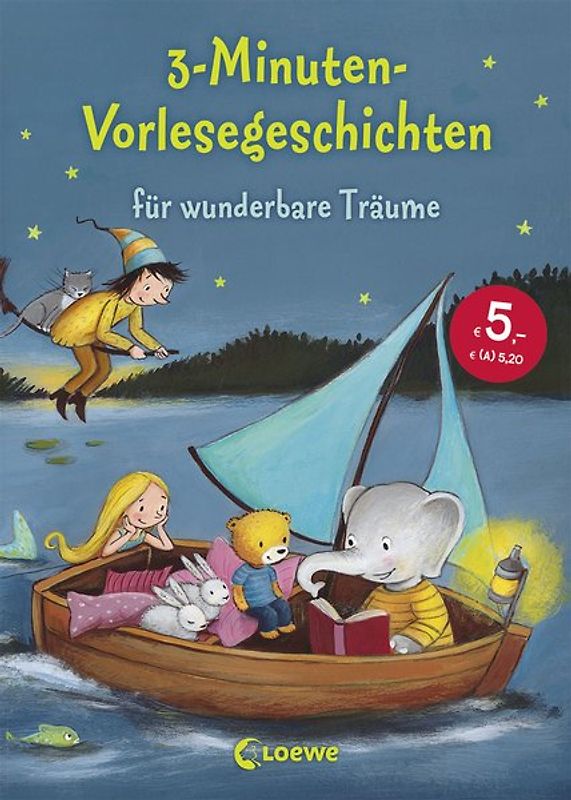 3-Minuten-Vorlesegeschichten für wunderbare Träume