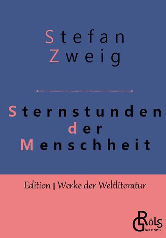 Sternstunden der Menschheit