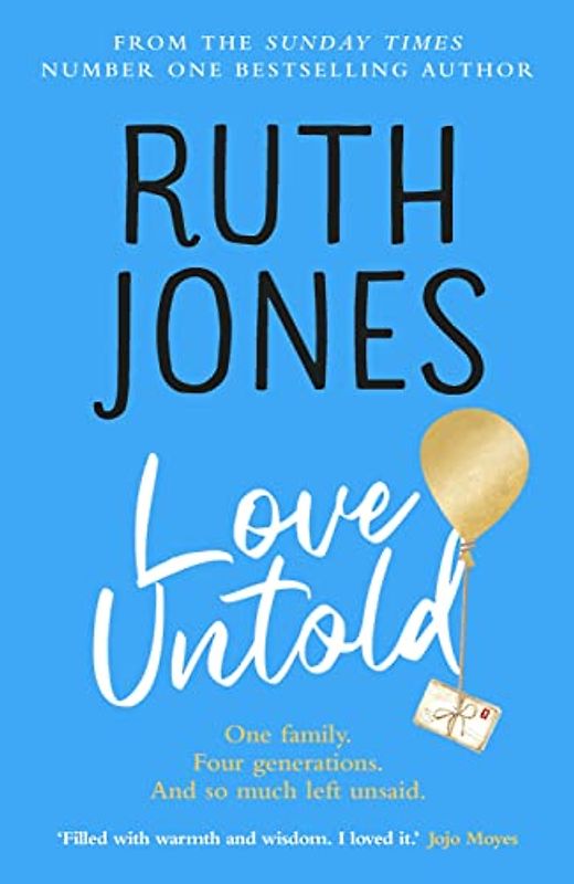 Love Untold: The joyful and life-affirming novel from the No.1 Sunday Times bestselling author