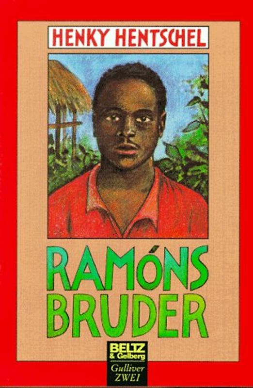 Ramóns Bruder. Roman