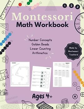Montessori Math Workbook | Number Concepts, Golden Beads, Colored Bead Bars, Arithmetics: Math Activity Workbook