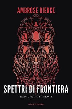 Spettri di frontiera. Testo inglese a fronte