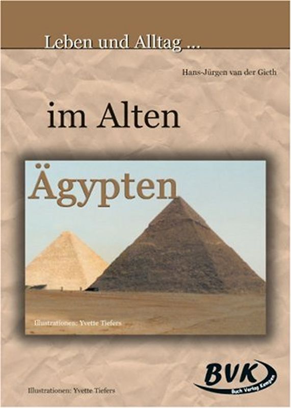 Leben und Alltag... im Alten Ägypten