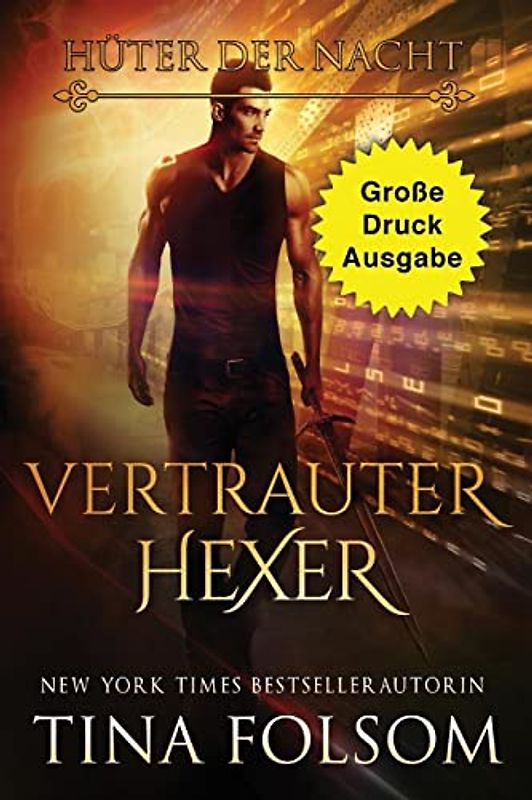 Vertrauter Hexer (Große Druckausgabe): Hüter der Nacht - Band 3