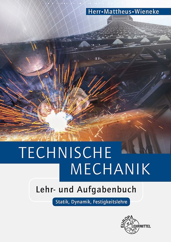 Technische Mechanik Lehr- und Aufgabenbuch