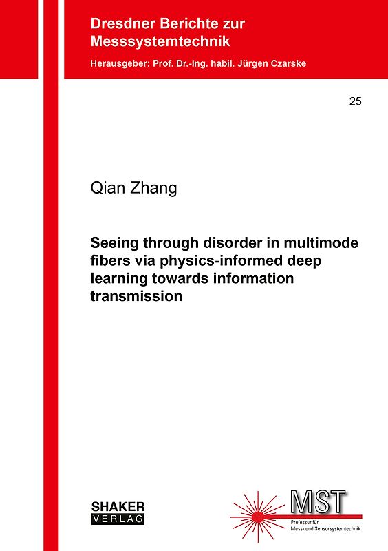 Seeing through disorder in multimode fibers via physics-informed deep learning towards information transmission