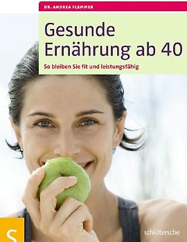 Gesunde Ernährung ab 40