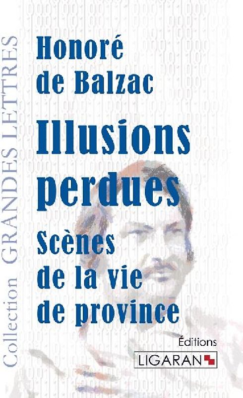 Illusions perdues (grands caractères)