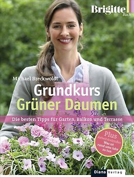 BRIGITTE-Grundkurs Grüner Daumen
