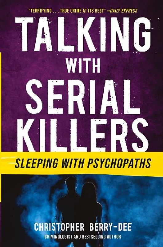 Talking with Serial Killers