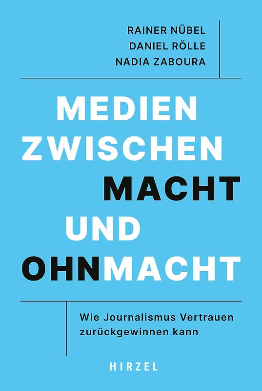 Medien zwischen Macht und Ohnmacht