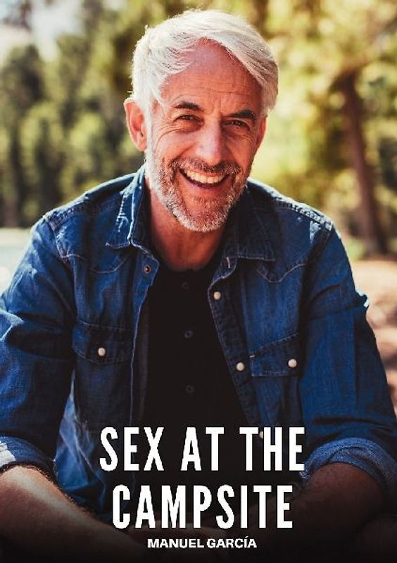 Sex at the Campsite