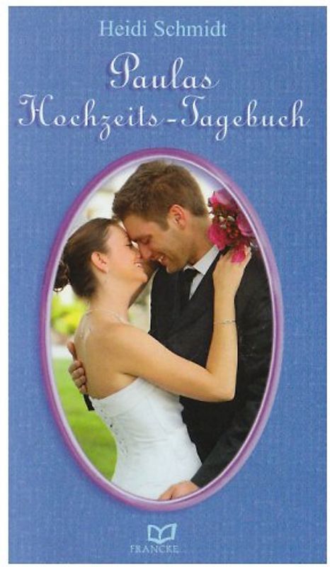Paulas Hochzeitstagebuch