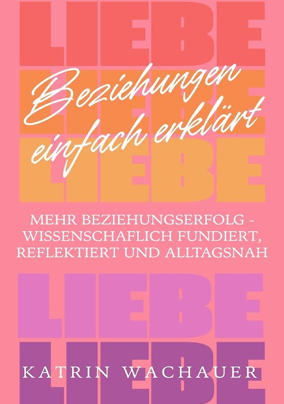 Beziehungen einfach erklärt