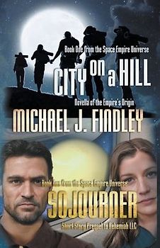 City on a Hill and Sojourner