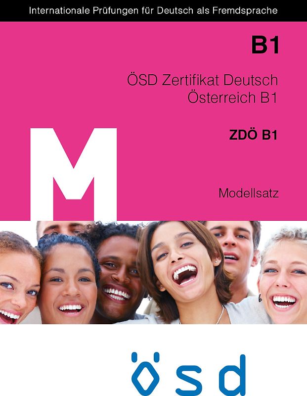 ÖSD ZertifikatDeutsch Österreich B1 Modellsatz