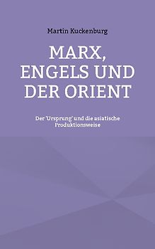 Marx, Engels und der Orient