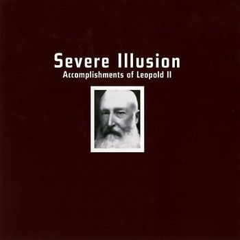 Severe Illusion - Accomplishments of Leopold II