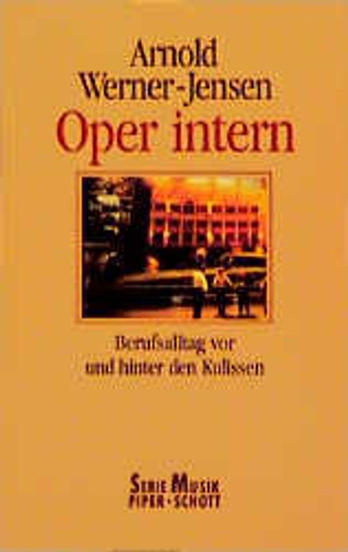 Oper intern. Berufsalltag vor und hinter den Kulissen. (SP 8210)