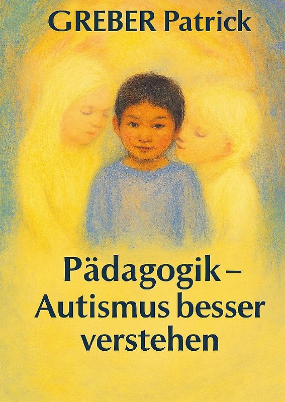 Pädagogik - Autismus besser verstehen