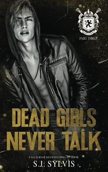 Dead Girls Never Talk: A Standalone Hate-to-Love Dark Boarding School Romance (St. Mary's, Band 3)