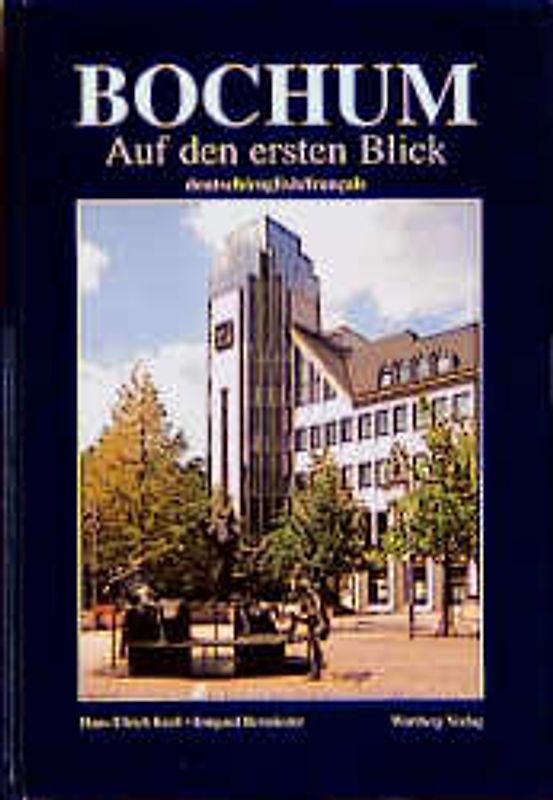 Bochum auf den ersten Blick