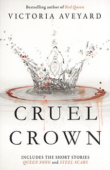 Cruel Crown: Two Red Queen Short Stories - Victoria Aveyard [Paperback]
