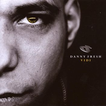 Danny Fresh - Vidi
