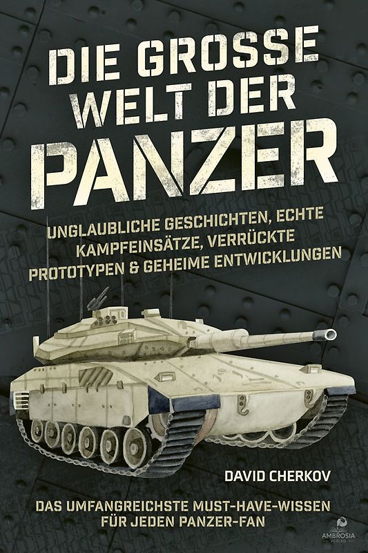 Die große Welt der Panzer