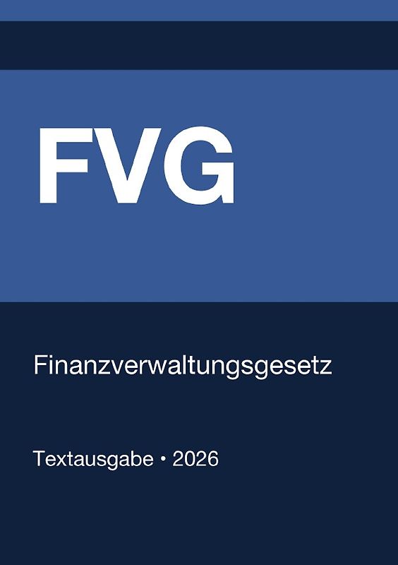 FVG - Finanzverwaltungsgesetz (Deutschland) 2026