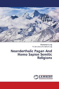 Neanderthalic Pagan And Homo Sapien Semitic Religions