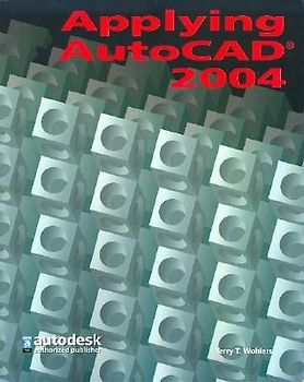 Applying AutoCAD 2004, Student Edition