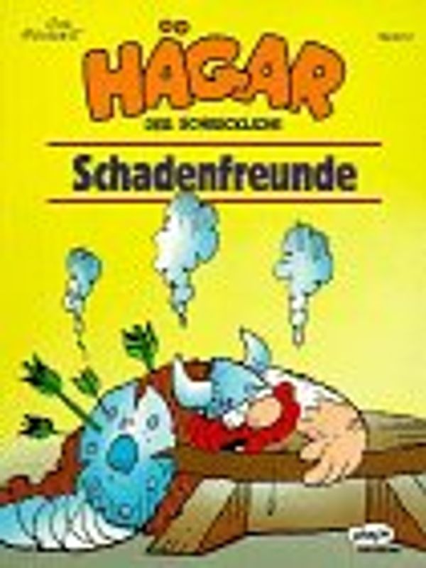 Hägar. Neue Serie / Schadenfreunde