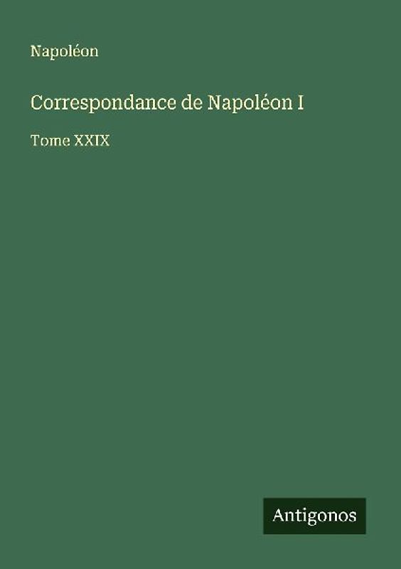 Correspondance de Napoléon I