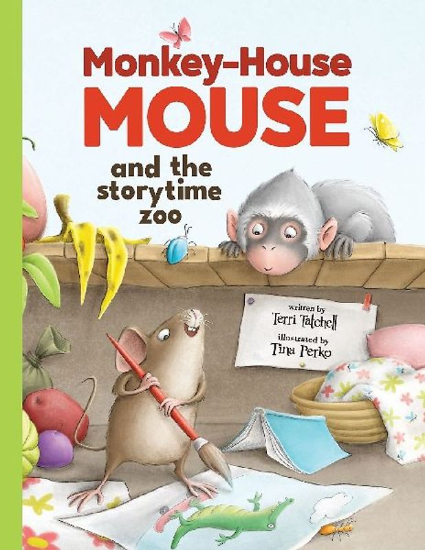 Monkey-House Mouse and the Storytime Zoo