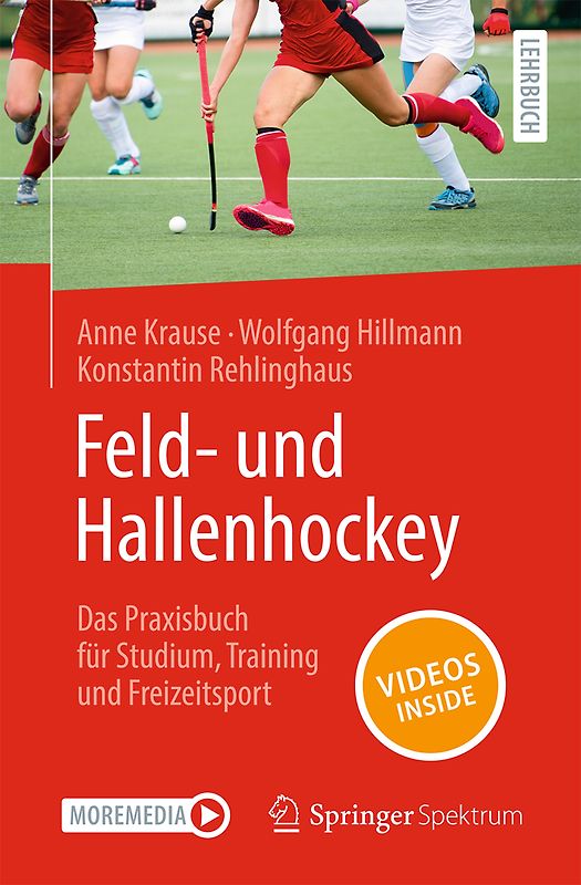 Feld- und Hallenhockey – Das Praxisbuch für Studium, Training und Freizeitsport