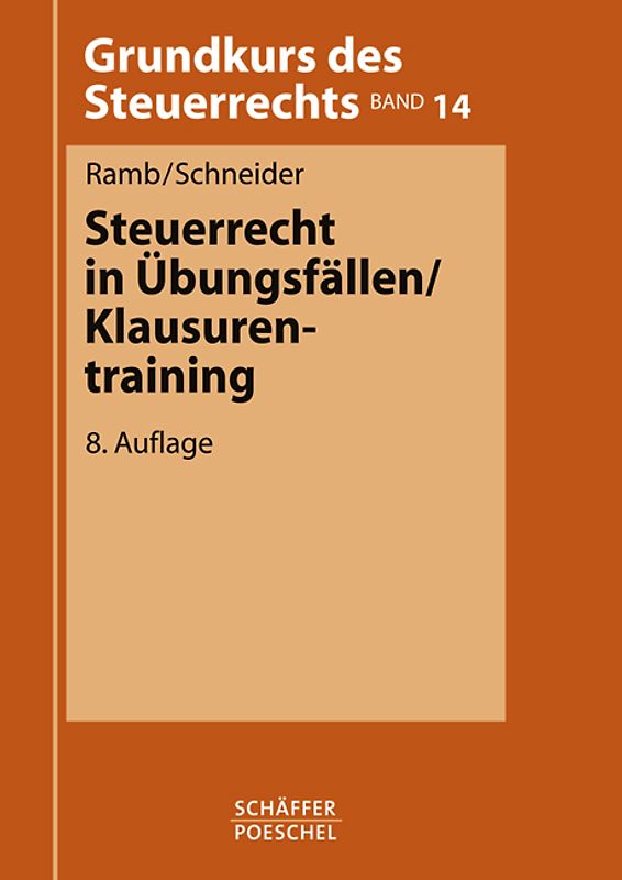 Steuerrecht in Übungsfällen / Klausurentraining
