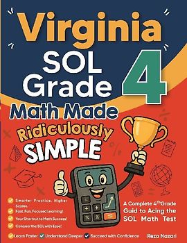 Virginia SOL Grade 4 Math Made Ridiculously Simple